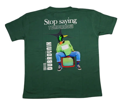 Playera Oversize Stop Saying Tomorrow | Diseño Urbano Dubrovnik